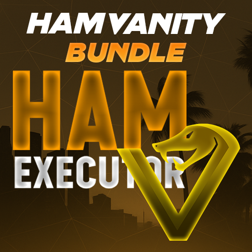 Bundle Ham Exec + Vanity Menu
